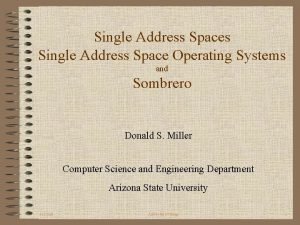 Single address space Single address space