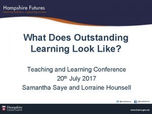 What does outstanding teaching look like