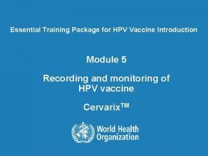 Essential Training Package for HPV Vaccine Introduction Module