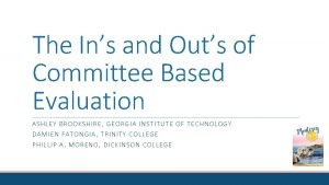 Committee based evaluation