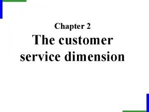 Chapter 2 customer service