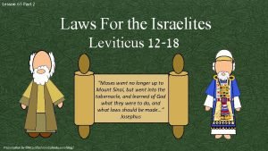 Lesson 63 Part 2 Laws For the Israelites