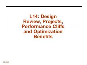 L 14 Design Review Projects Performance Cliffs and