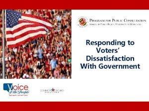 Responding to Voters Dissatisfaction With Government Trust in