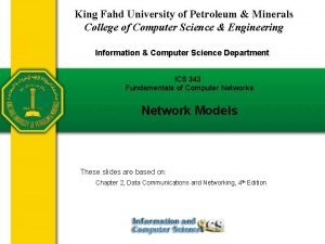 King Fahd University of Petroleum Minerals College of