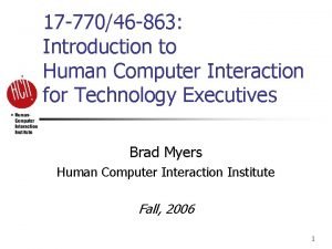 17 77046 863 Introduction to Human Computer Interaction