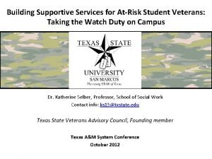 Building Supportive Services for AtRisk Student Veterans Taking