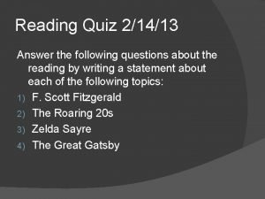 Reading Quiz 21413 Answer the following questions about