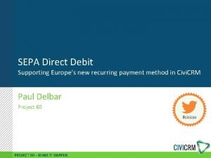 SEPA Direct Debit Supporting Europes new recurring payment