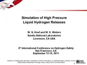 Simulation of High Pressure Liquid Hydrogen Releases W
