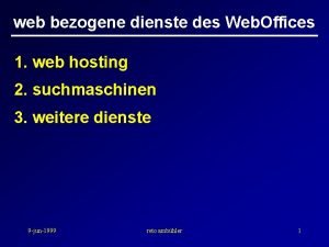 web bezogene dienste des Web Offices 1 web