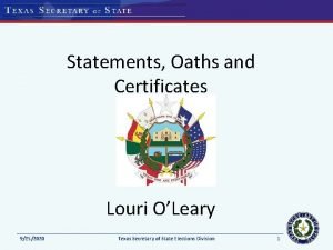 Statements Oaths and Certificates Louri OLeary 9252020 Texas