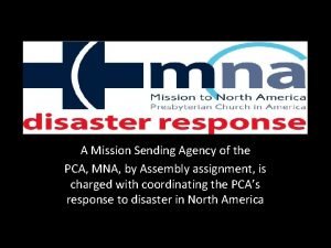 A Mission Sending Agency of the PCA MNA