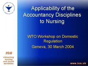 Applicability of the Accountancy Disciplines to Nursing WTO