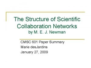 Scientific collaboration networks