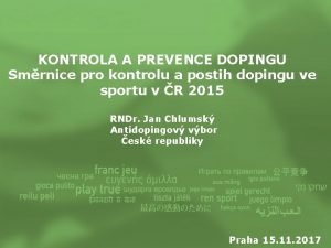 KONTROLA A PREVENCE DOPINGU Smrnice pro kontrolu a