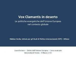 Vox Clamantis in deserto Le politiche energetiche dellUnione