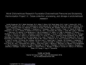 World Endometriosis Research Foundation Endometriosis Phenome and Biobanking