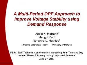 A MultiPeriod OPF Approach to Improve Voltage Stability