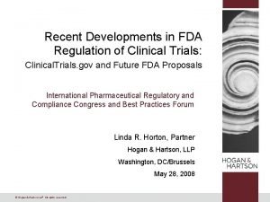 Recent Developments in FDA Regulation of Clinical Trials