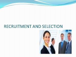 Recruitment and selection introduction