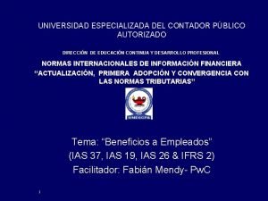 UNIVERSIDAD ESPECIALIZADA DEL CONTADOR PBLICO AUTORIZADO DIRECCIN DE