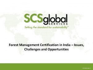 Forest Management Certification in India Issues Challenges and