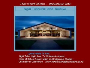 Tku whare krero Wahkohtowin 2014 Lynne Harata Te