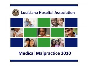 Louisiana Hospital Association Medical Malpractice 2010 PCF Administrative