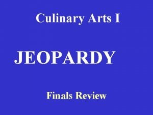 Culinary jeopardy