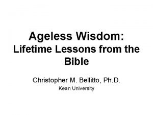 Ageless Wisdom Lifetime Lessons from the Bible Christopher