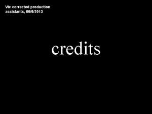 Vic corrected production assistants 6662013 credits The 19