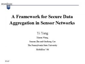 A Framework for Secure Data Aggregation in Sensor