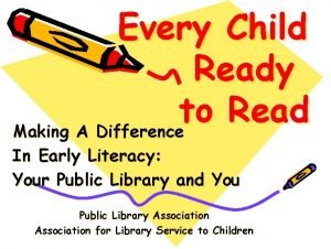 Every child ready to read six skills