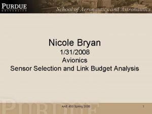 Nicole Bryan 1312008 Avionics Sensor Selection and Link