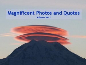 Magnificent Photos and Quotes Volume No 1 Dont