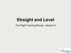 Aeroplane flight training manual