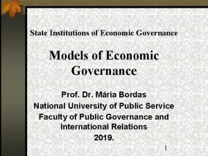 State Institutions of Economic Governance Models of Economic