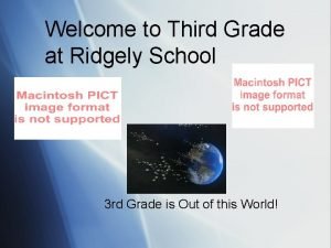 Welcome to Third Grade at Ridgely School 3
