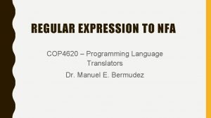 REGULAR EXPRESSION TO NFA COP 4620 Programming Language