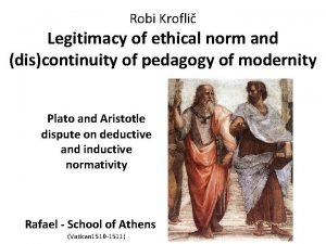 Robi Krofli Legitimacy of ethical norm and discontinuity