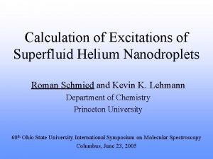 Calculation of Excitations of Superfluid Helium Nanodroplets Roman