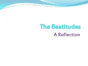 Beatitudes reflection