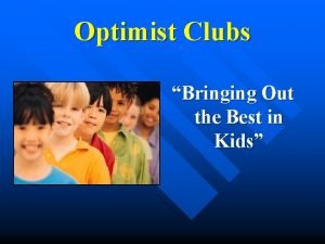 Optimist Clubs Bringing Out the Best in Kids