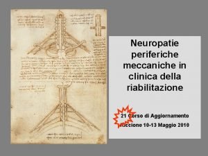 Neuropatie periferiche meccaniche in clinica della riabilitazione 21