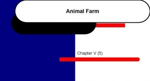 Animal farm chapter 5