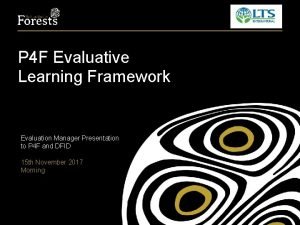 P 4 F Evaluative Learning Framework Evaluation Manager