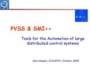 PVSS SMI Tools for the Automation of large