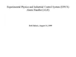 Experimental Physics and Industrial Control System EPICS Alarm
