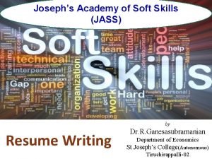 Josephs Academy of Soft Skills JASS by Resume